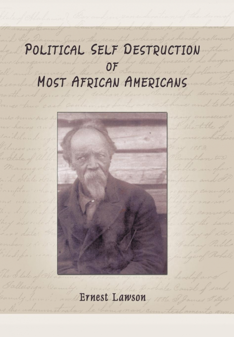 Political Self Destruction of Most African Americans