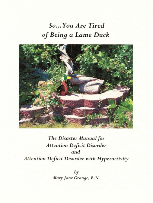 So ... You Are Tired of Being a Lame Duck