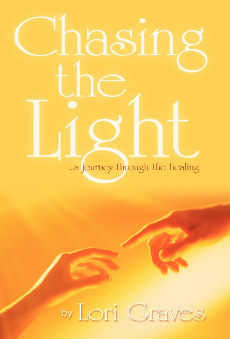 Chasing the Light