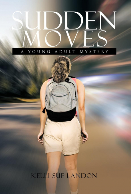 Sudden Moves