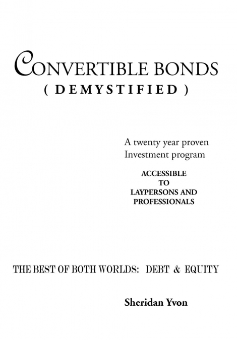 Convertible Bonds (Demystified)