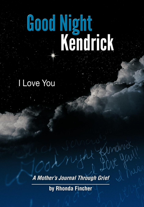 Good Night Kendrick, I Love You