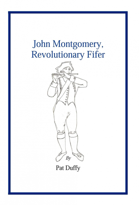 John Montgomery, Revolutionary Fifer