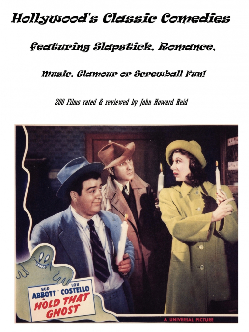 Hollywood’s Classic Comedies Featuring Slapstick, Romance, Music, Glamour or Screwball Fun!