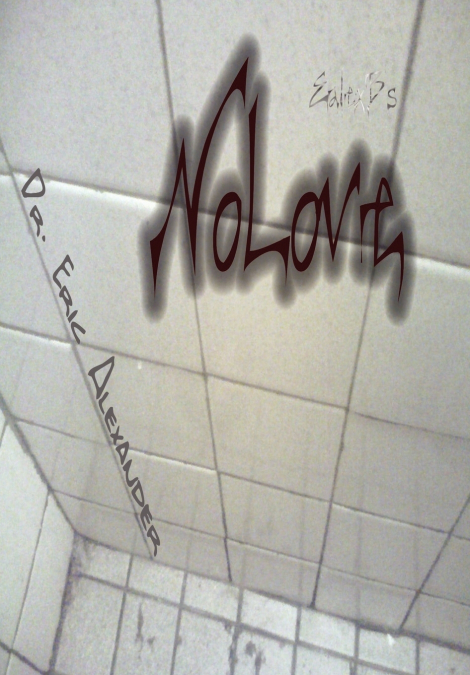 EalexB’s NoLove
