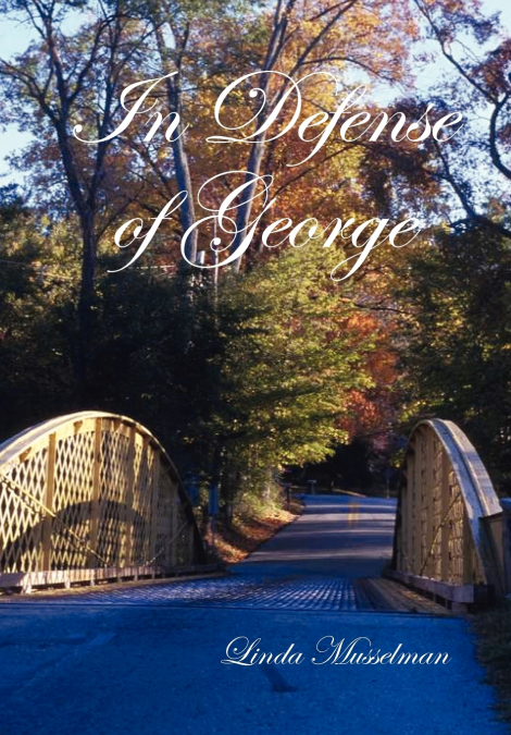 In Defense of George