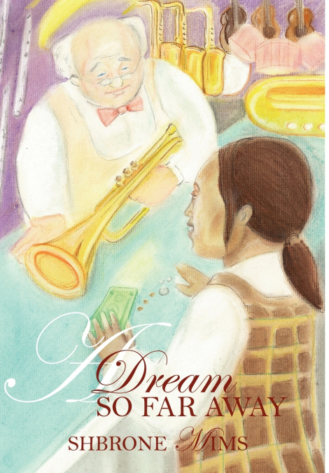 A Dream So Far Away