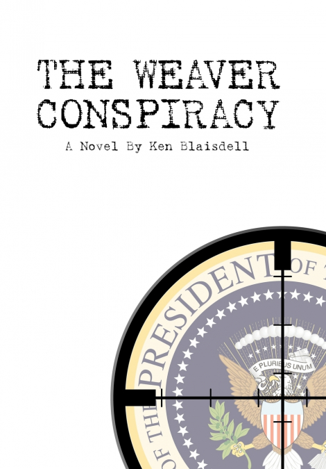 The Weaver Conspiracy