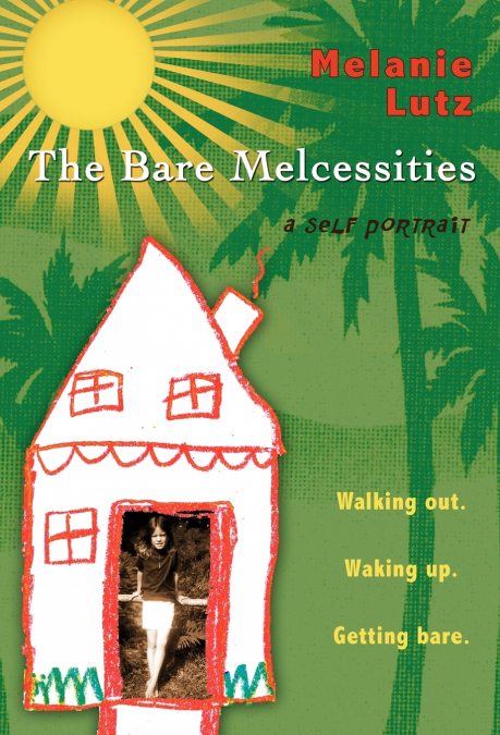 The Bare Melcessities