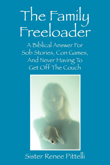 The Family Freeloader