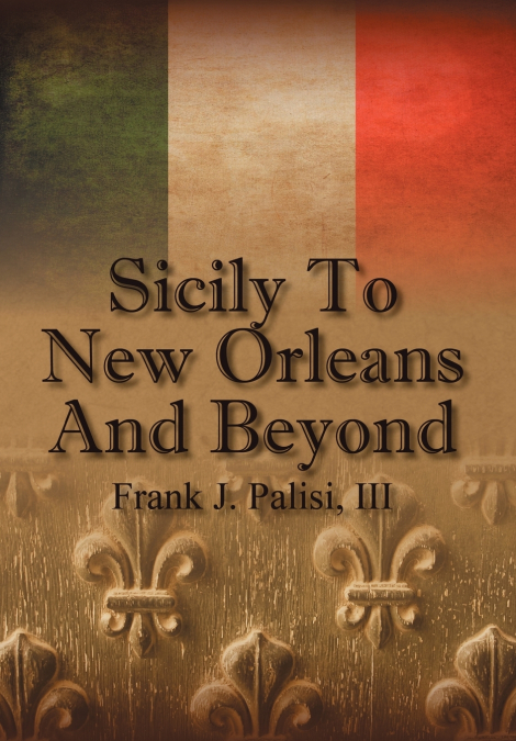 Sicily to New Orleans and Beyond
