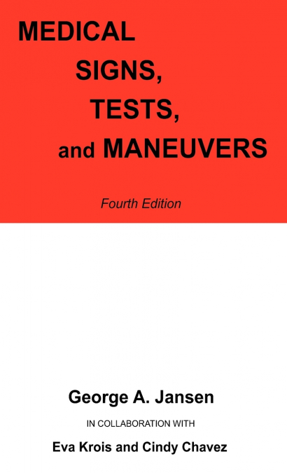 Medical Signs, Tests, and Maneuvers