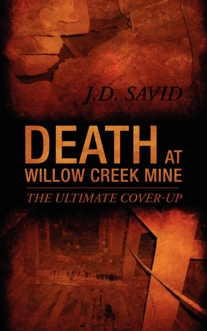 Death at Willow Creek Mine