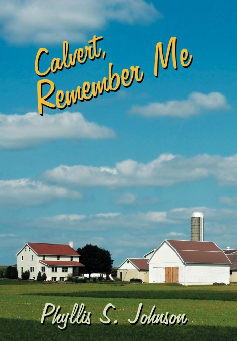 Calvert, Remember Me