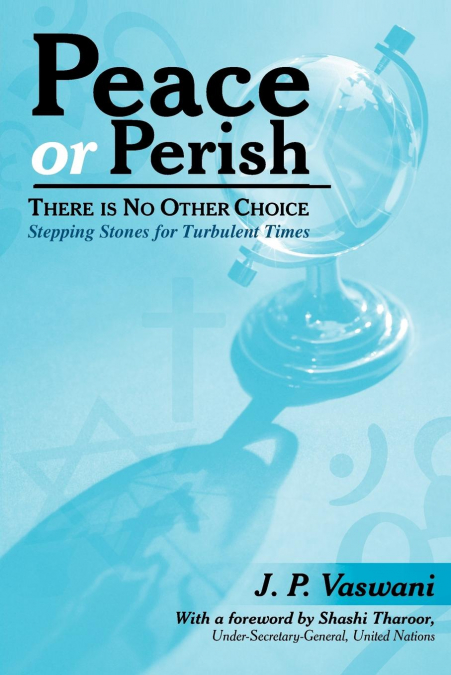 Peace or Perish There Is No Other Choice
