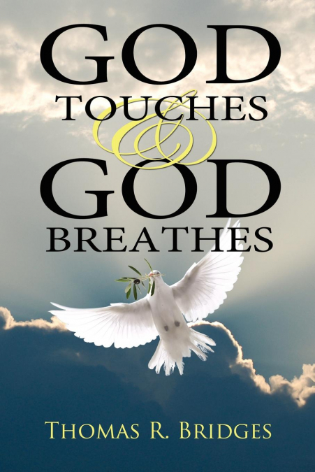 God Touches And God Breathes