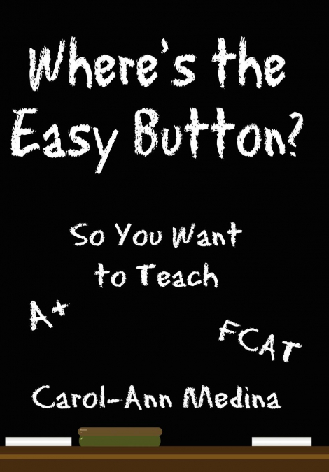 Where’s the Easy Button?