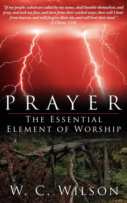 Prayer the Essential Element of Worship