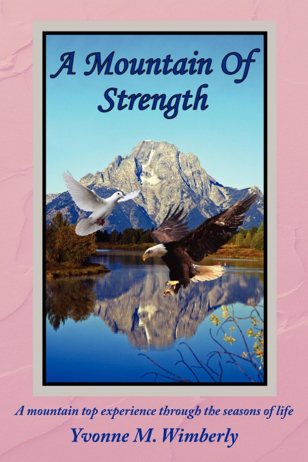 A Mountain Of Strength