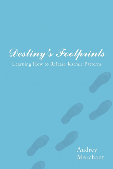 Destiny’s Footprints