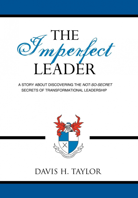 The Imperfect Leader