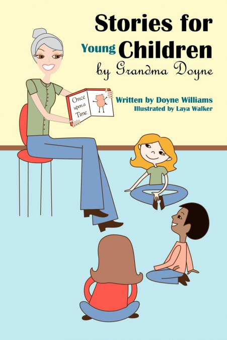 Stories for Young Children by Grandma Doyne