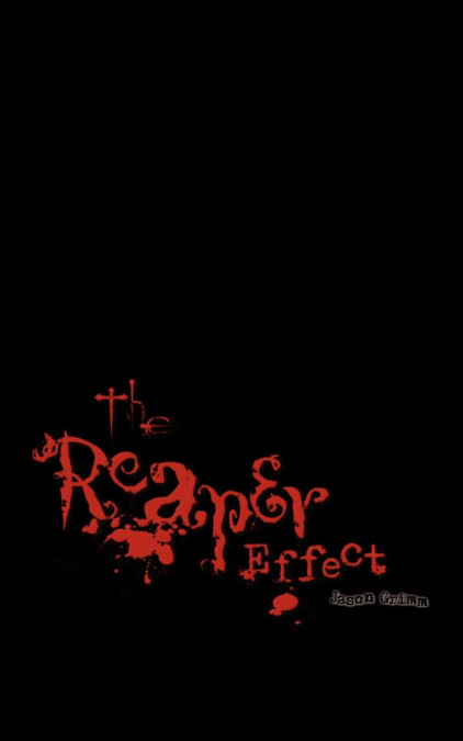The Reaper Effect