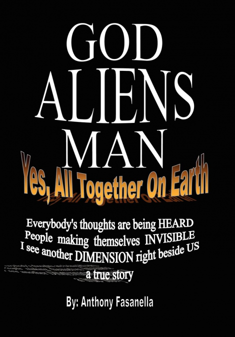 God, Aliens, Man