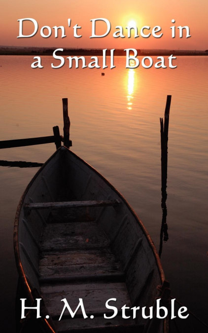 Don’t Dance in a Small Boat