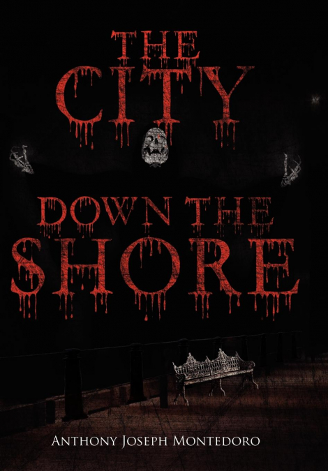 THE CITY DOWN THE SHORE