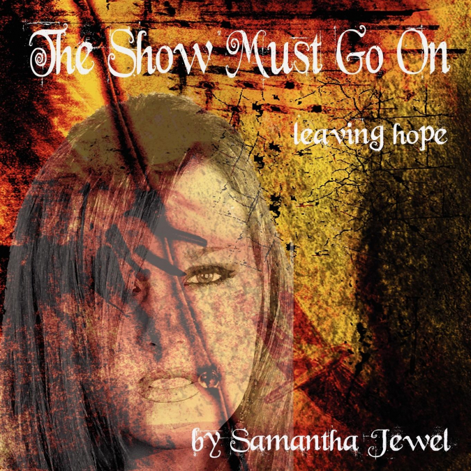 The Show Must Go on
