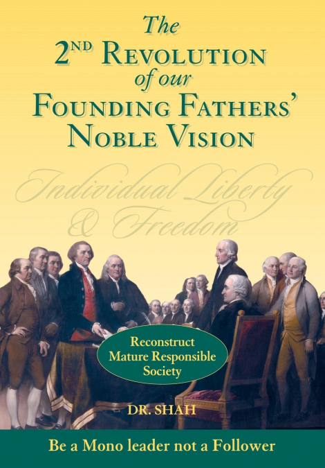 2nd Revolution of our Founding Fathers’ Noble Vision