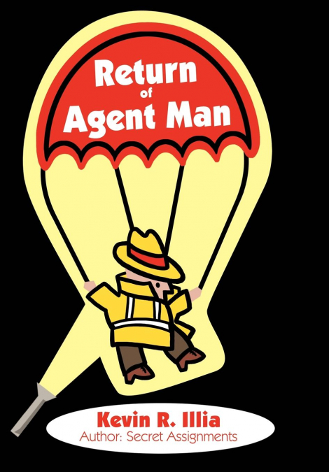 Return of Agent Man