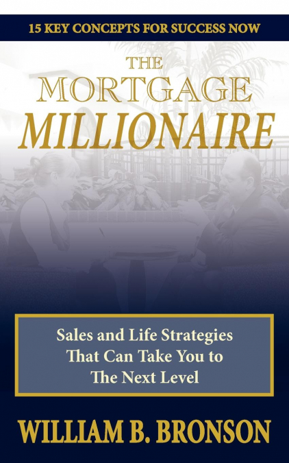 The Mortgage Millionaire