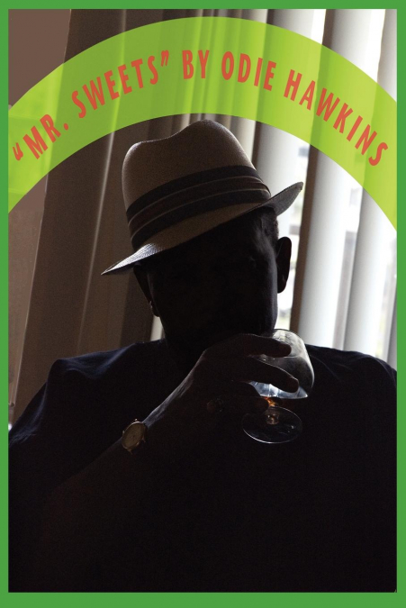 Sweet Peter Deeder II A.K.A. ’Mr. Sweets’