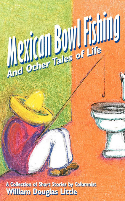 MEXICAN BOWL FISHING