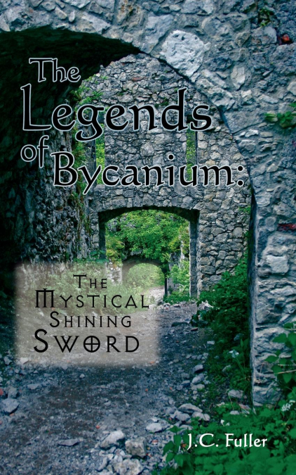 The Legends of Bycanium