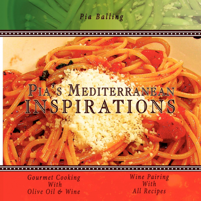 Pia’s Mediterranean Inspirations