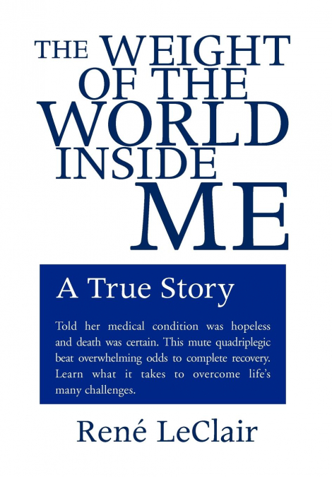 The Weight of the World Inside Me