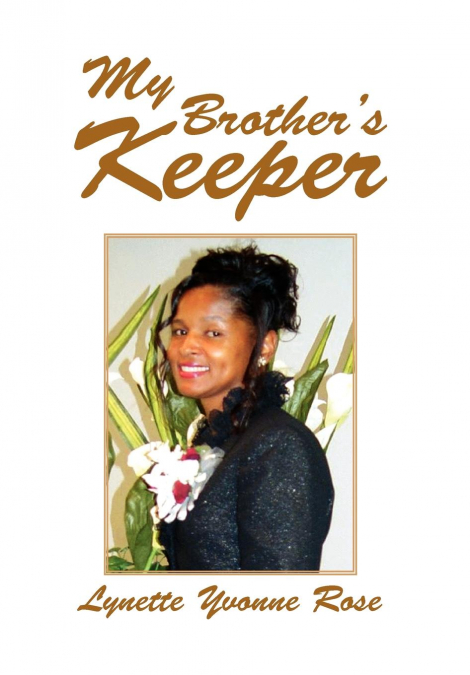 My Brother’s Keeper