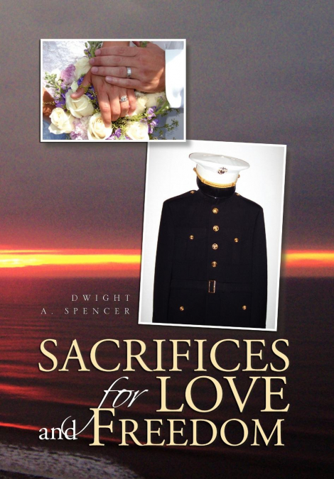 Sacrifices for Love and Freedom