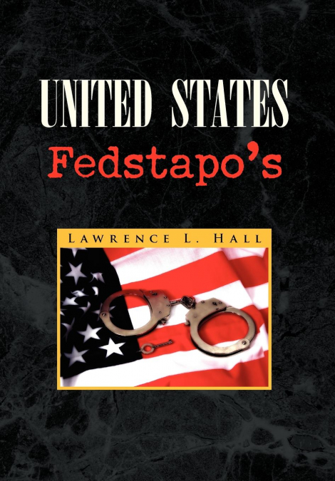 United States Fedstapo’s