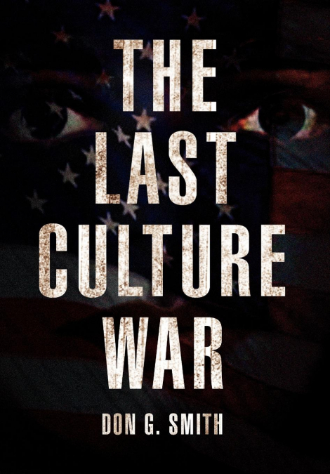 The Last Culture War
