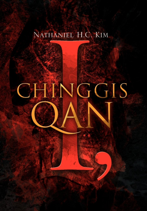 I, Chinggis Qan