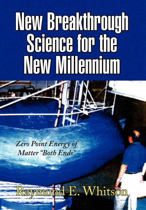New Breakthrough Science for the New Millennium