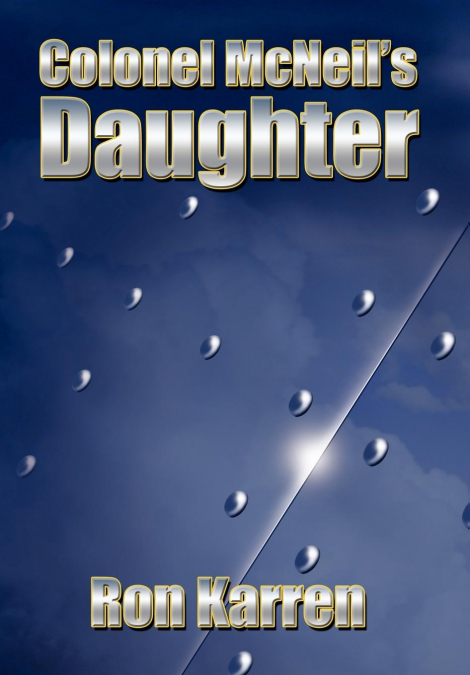 Colonel McNeil’s Daughter