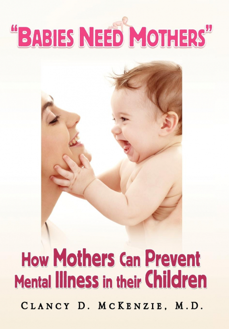 'Babies Need Mothers'