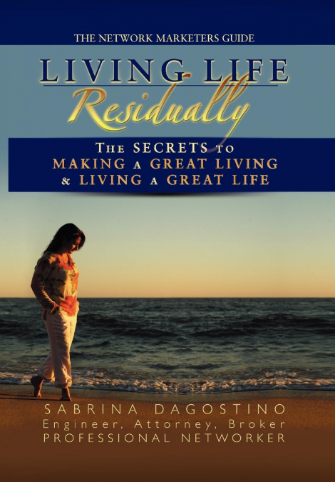 Living Life Residually