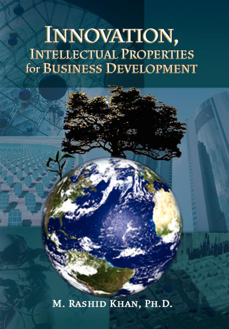 Innovation, Intellectual Properties for Business Development