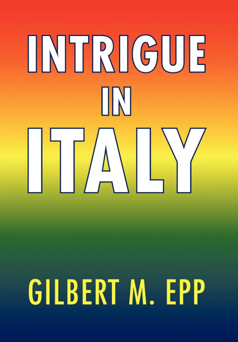 Intrigue in Italy